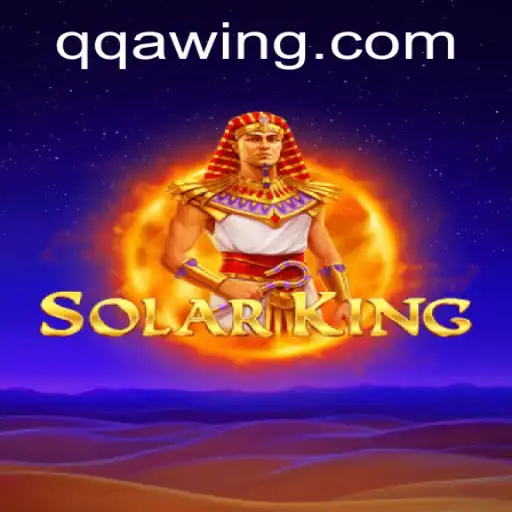 Unveiling the Adventure of SolarKing: The Ultimate Guide to QQA WIN