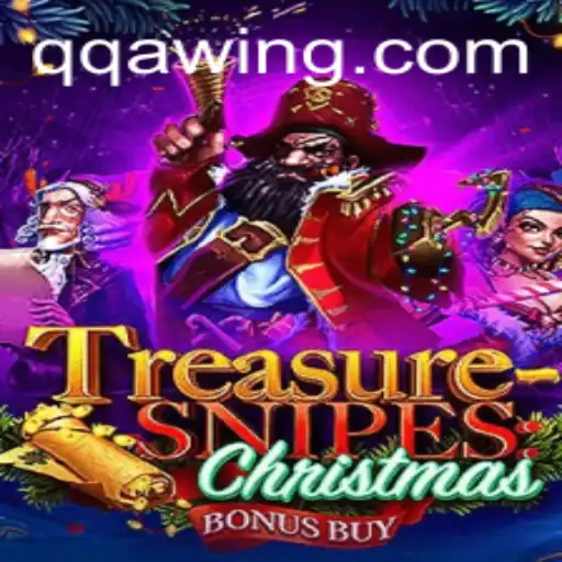 Discover the Magic of TreasuresnipesChristmas: A Festive Adventure with the Power of QQA WIN